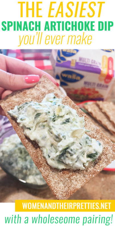 The easiest Spinach Artichoke Dip you'll ever make (with an oh so wholesome and delicious pairing)